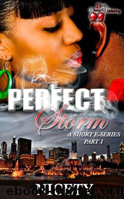 Perfect Storm by Nicety & Latosha M. Wright