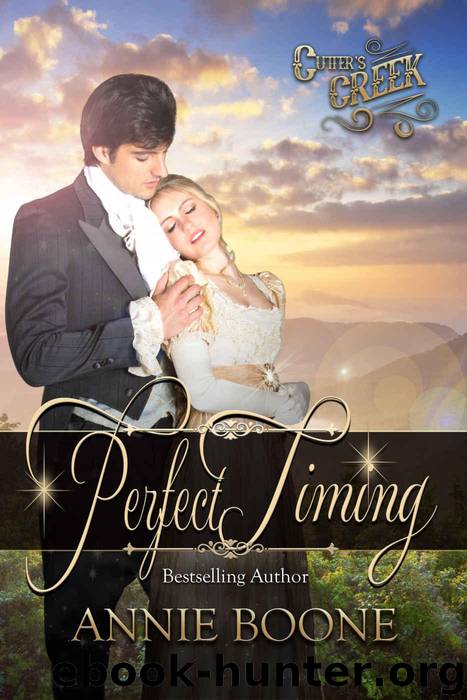 Perfect Timing (Cutter's Creek Book 17) by Boone Annie & Creek Cutter's