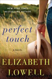Perfect Touch: A Novel by Elizabeth Lowell