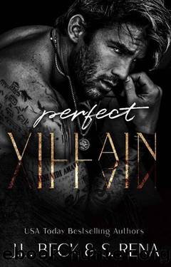 Perfect Villain : A Dark Stalker Mafia Romance by J.L. Beck & S. Rena