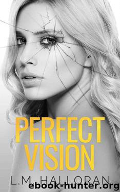 Perfect Vision (The Vision Series Book 2) by L.M. Halloran