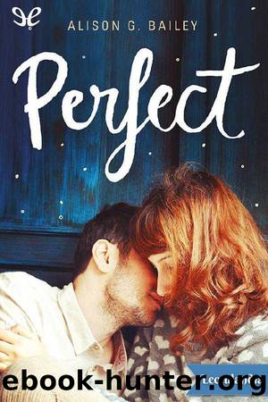 Perfect by Alison G. Bailey