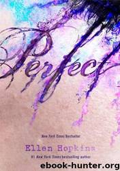 Perfect by Ellen Hopkins