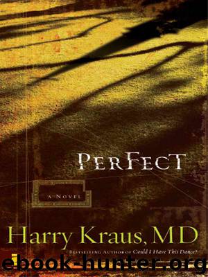 Perfect by Harry Kraus