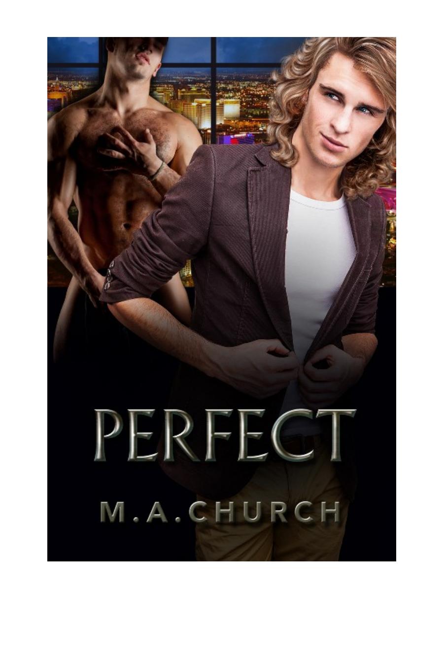 Perfect by M.A. Church
