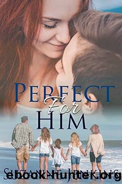 Perfect for Him by Suzanne Jenkins