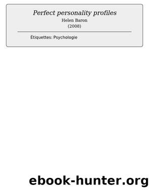 Perfect personality profiles by Helen Baron