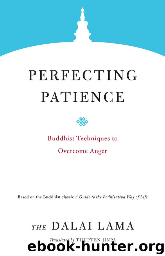 Perfecting Patience by The Dalai Lama