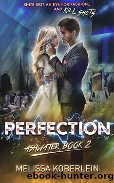 Perfection by Melissa Koberlein