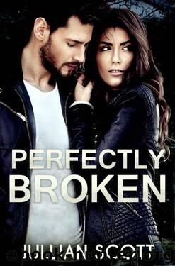 Perfectly Broken by Jullian Scott