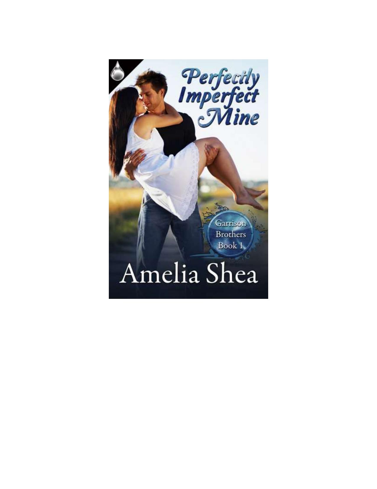Perfectly Imperfect Mine by Amelia Shea
