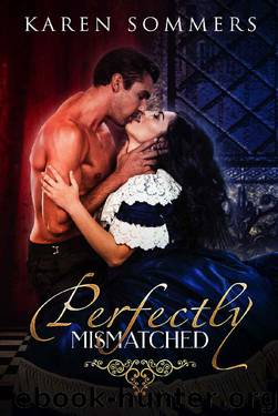 Perfectly Mismatched by Karen Sommers