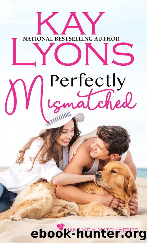 Perfectly Mismatched by Kay Lyons