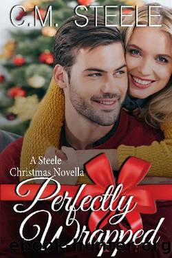 Perfectly Wrapped by C. M. Steele