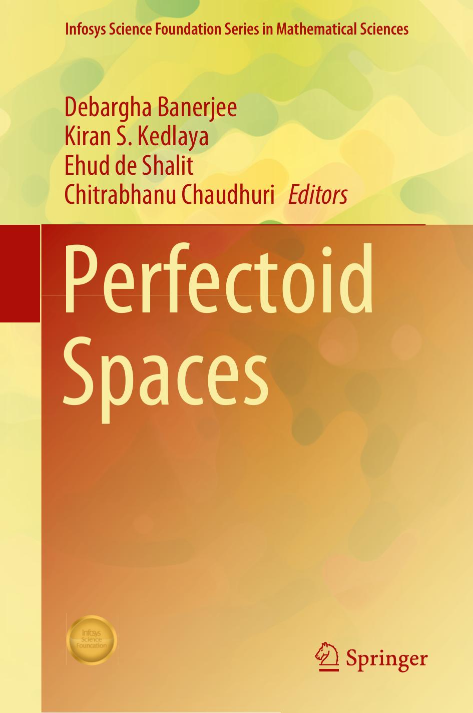Perfectoid Spaces by Debargha Banerjee
