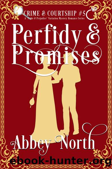 Perfidy & Promises by Abbey North
