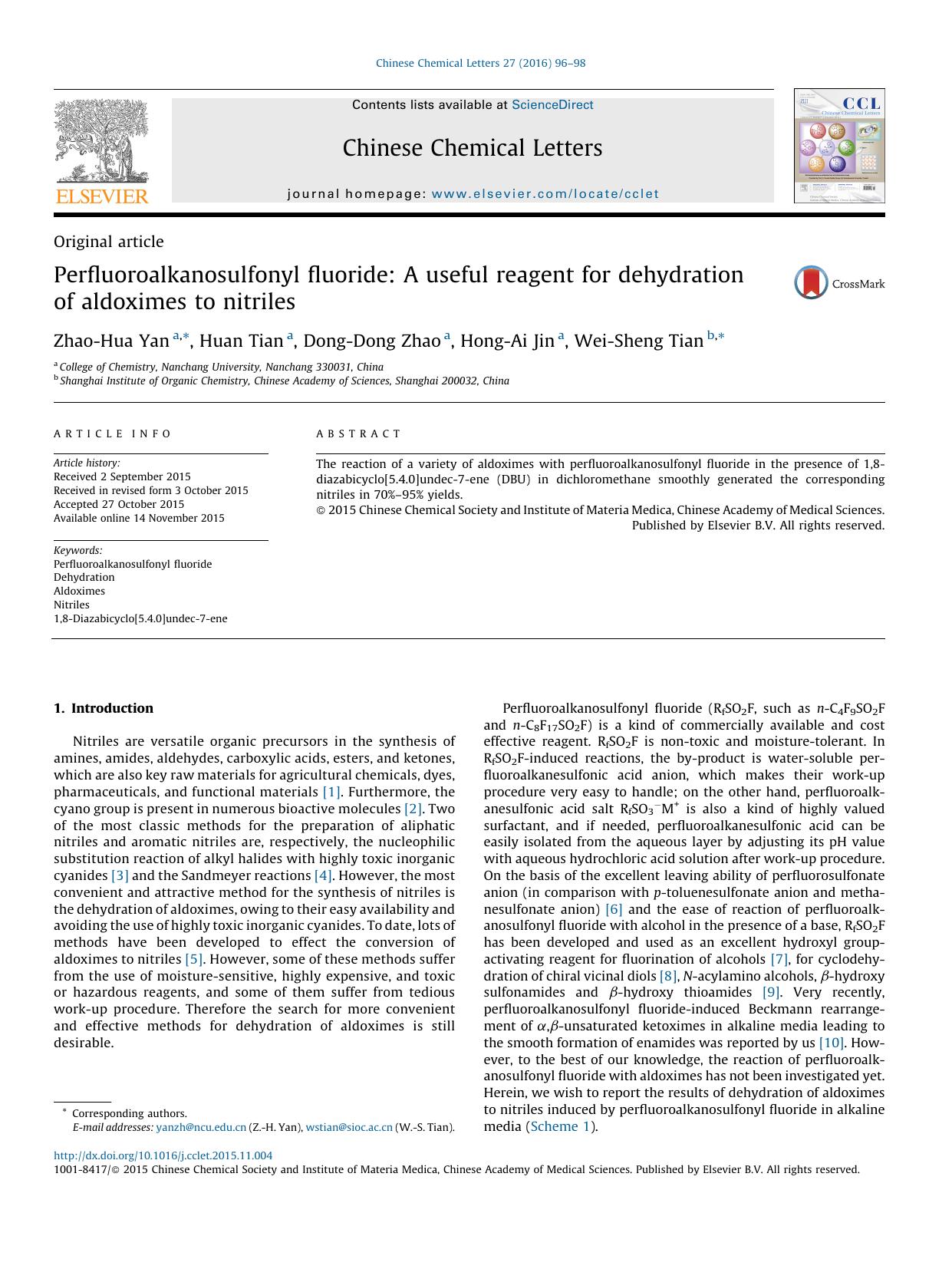 Perfluoroalkanosulfonyl fluoride: A useful reagent for dehydration of aldoximes to nitriles by Zhao-Hua Yan & Huan Tian & Dong-Dong Zhao & Hong-Ai Jin & Wei-Sheng Tian