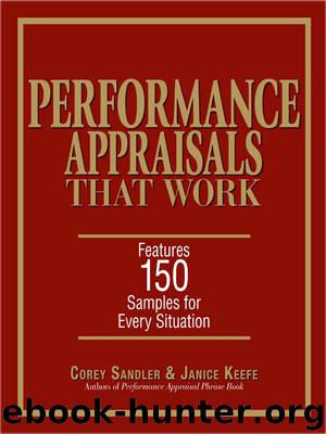 Performance Appraisals that Work by Corey Sandler & Janice Keefe