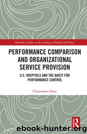 Performance Comparison and Organizational Service Provision by Christopher Dorn