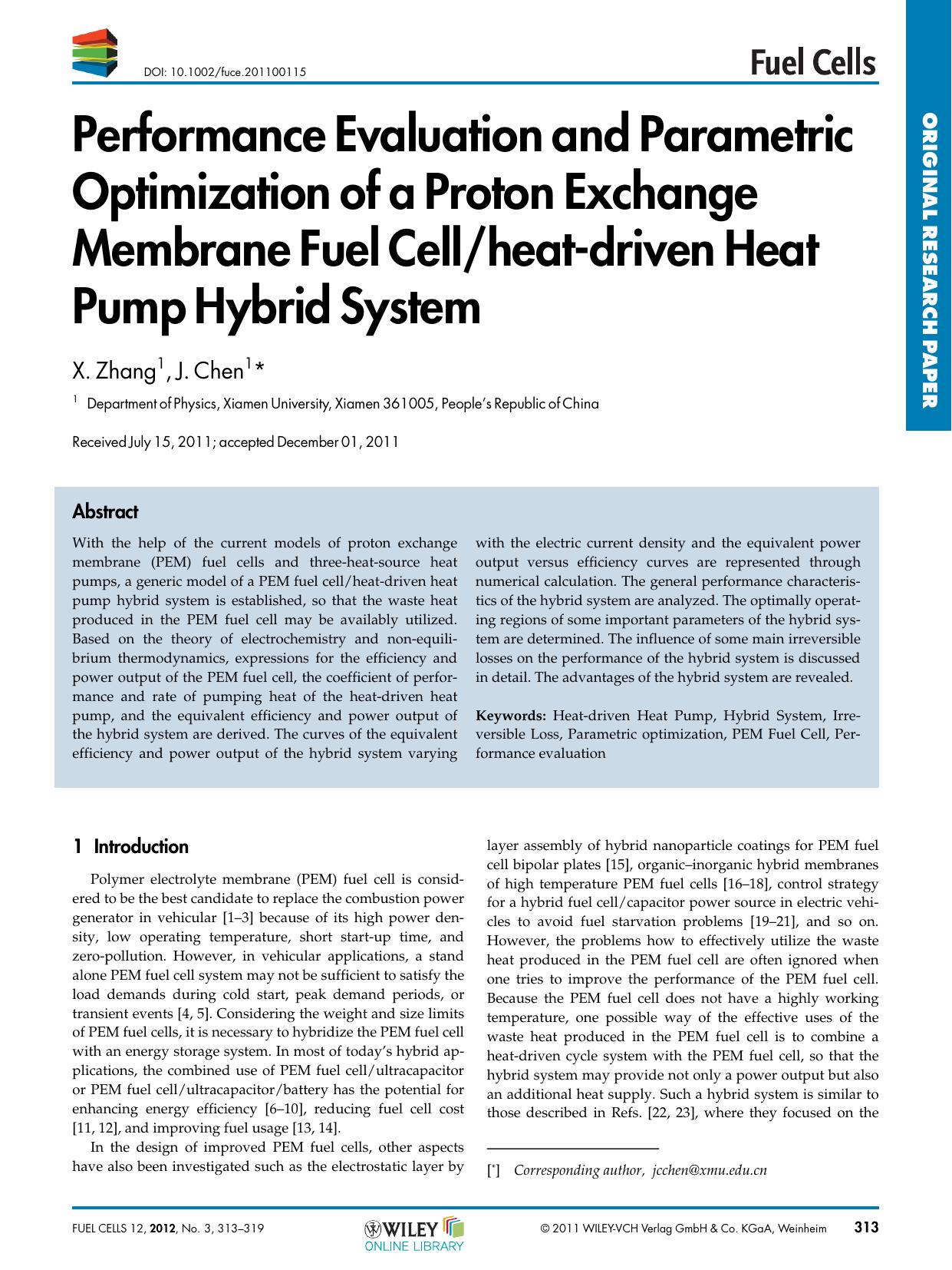 Performance Evaluation and Parametric Optimization of a Proton Exchange Membrane Fuel Cellheatdriven Heat Pump Hybrid System by Unknown