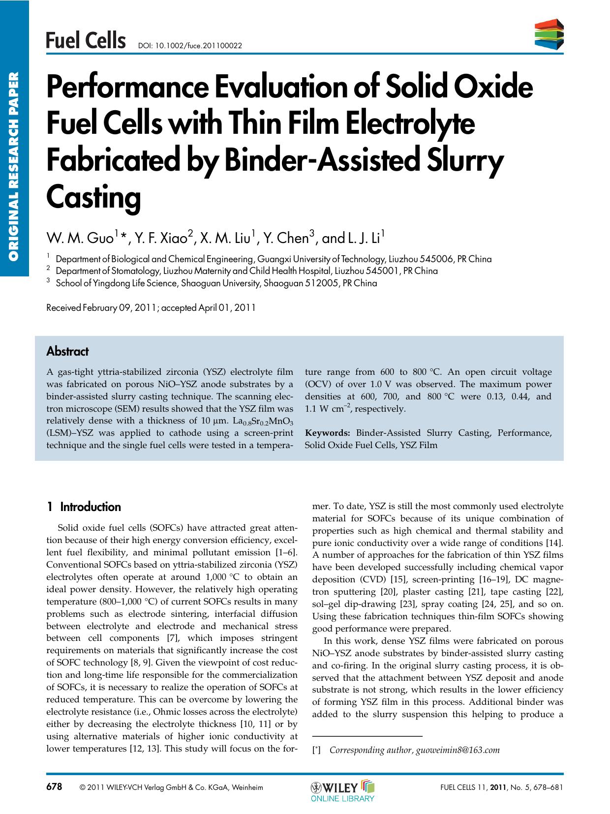Performance Evaluation of Solid Oxide Fuel Cells with Thin Film Electrolyte Fabricated by BinderAssisted Slurry Casting by Unknown