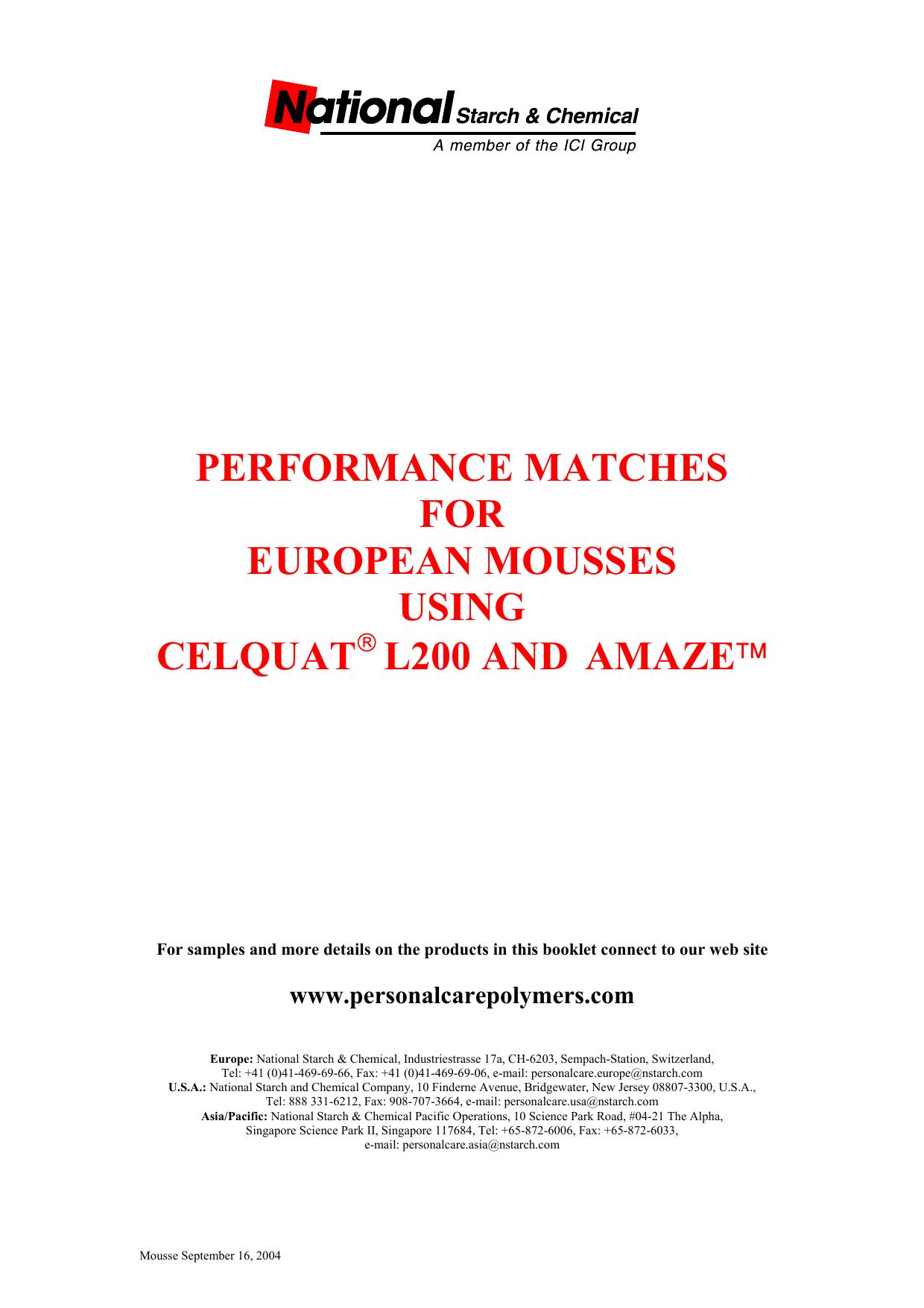 Performance Matches to European Mousses by National Starch