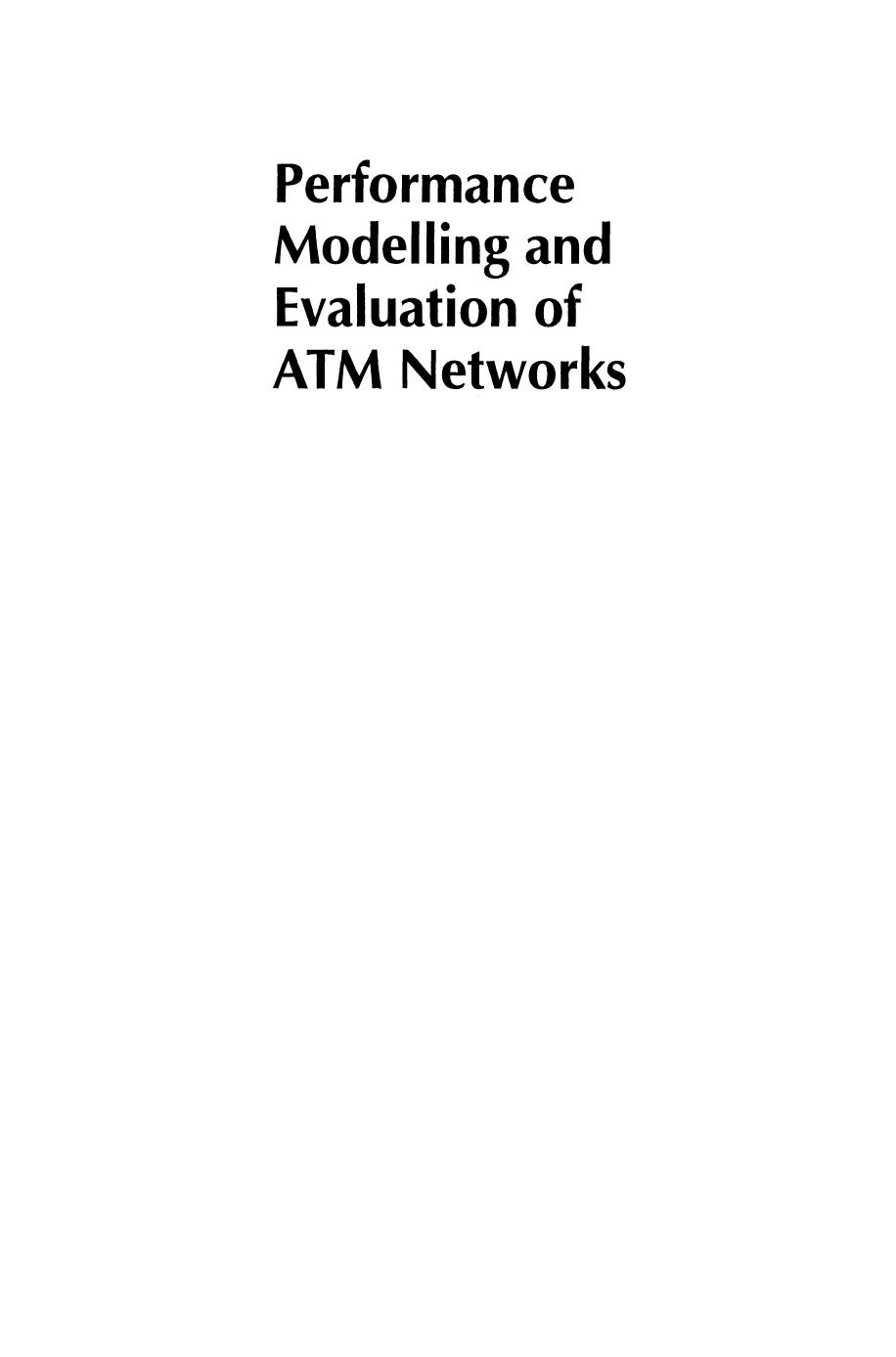 Performance Modelling and Evaluation of ATM Networks by Maurice Gagnaire Daniel Kofman Hayri Korezlioglu (auth.) Demetres D. Kouvatsos (eds.)