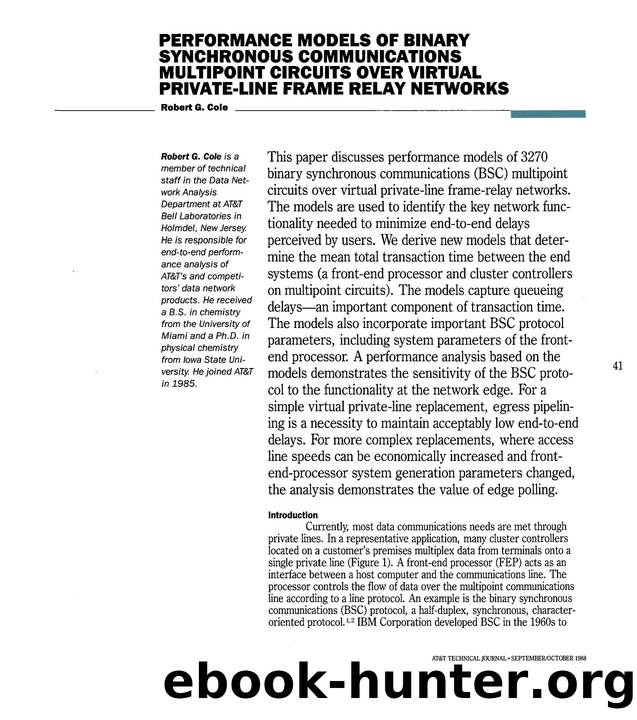 Performance Models of Binary Synchronous Communications Multipoint Circuits Over Virtual PrivateLine Frame Relay Networks by Unknown