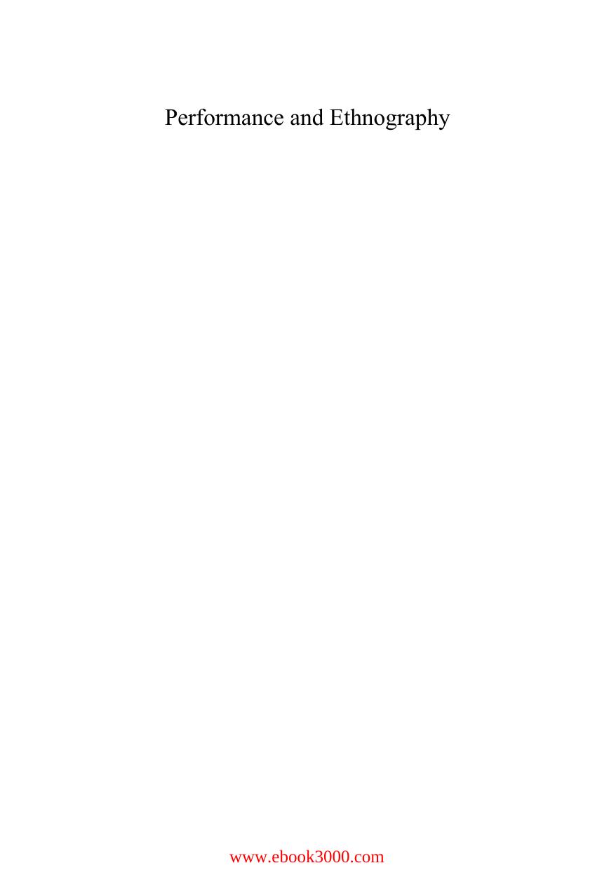 Performance and Ethnography: Dance, Drama, Music by Unknow