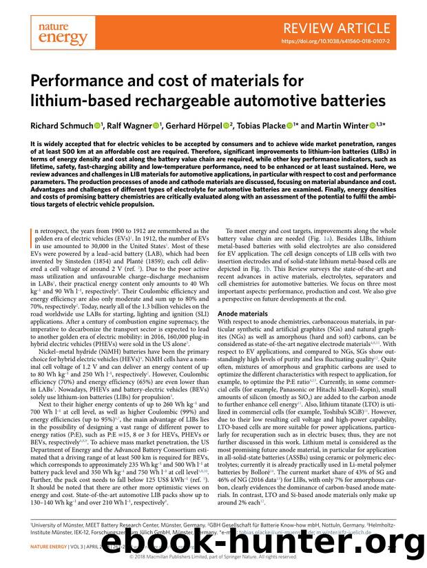 Performance and cost of materials for lithium-based rechargeable automotive batteries by Richard Schmuch & Ralf Wagner & Gerhard Hörpel & Tobias Placke & Martin Winter