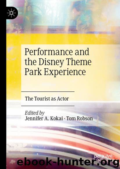 Performance and the Disney Theme Park Experience by Jennifer A. Kokai & Tom Robson