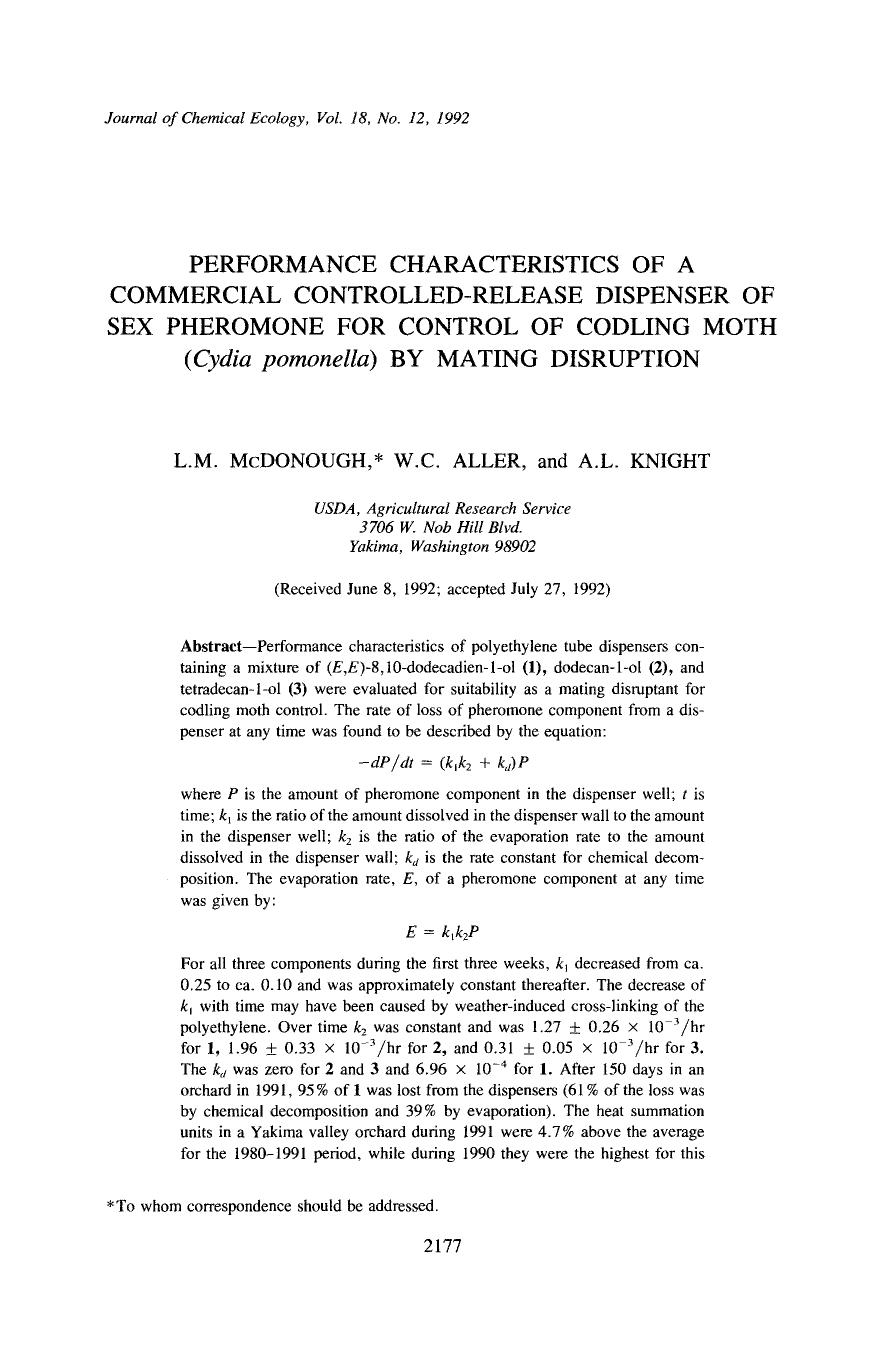 Performance characteristics of a commercial controlled-release dispenser of sex pheromone for control of codling moth ( <Emphasis Type="Italic">Cydia pomonella <Emphasis>) by mating disruption by Unknown