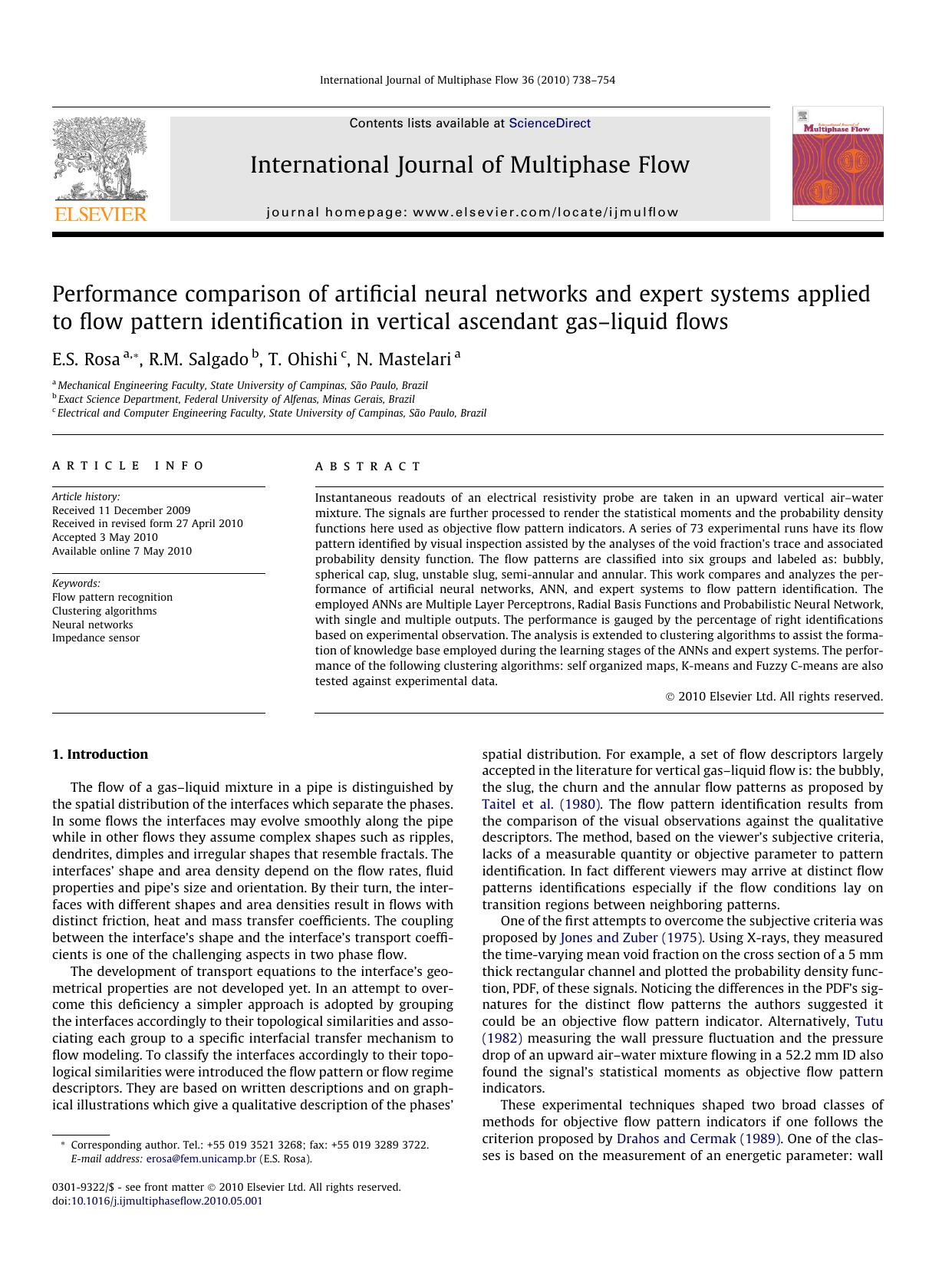 Performance comparison of artificial neural networks and expert systems applied to flow pattern identification in vertical ascendant gasÃ¢â¬âliquid flows by E.S. Rosa & R.M. Salgado & T. Ohishi & N. Mastelari
