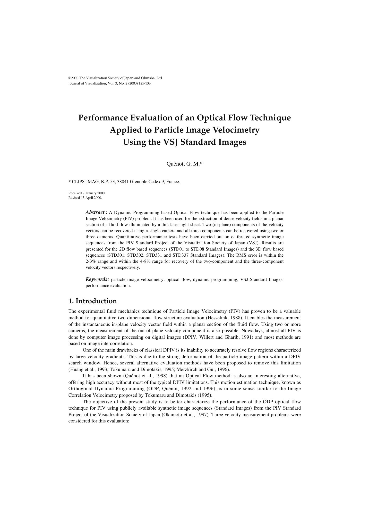 Performance evaluation of an optical flow technique applied to particle image velocimetry using the VSJ Standard Images by Unknown