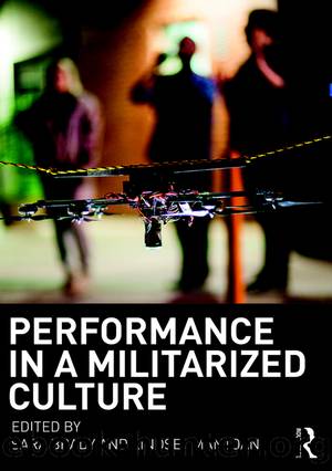 Performance in a Militarized Culture by Sara Brady Lindsey Mantoan