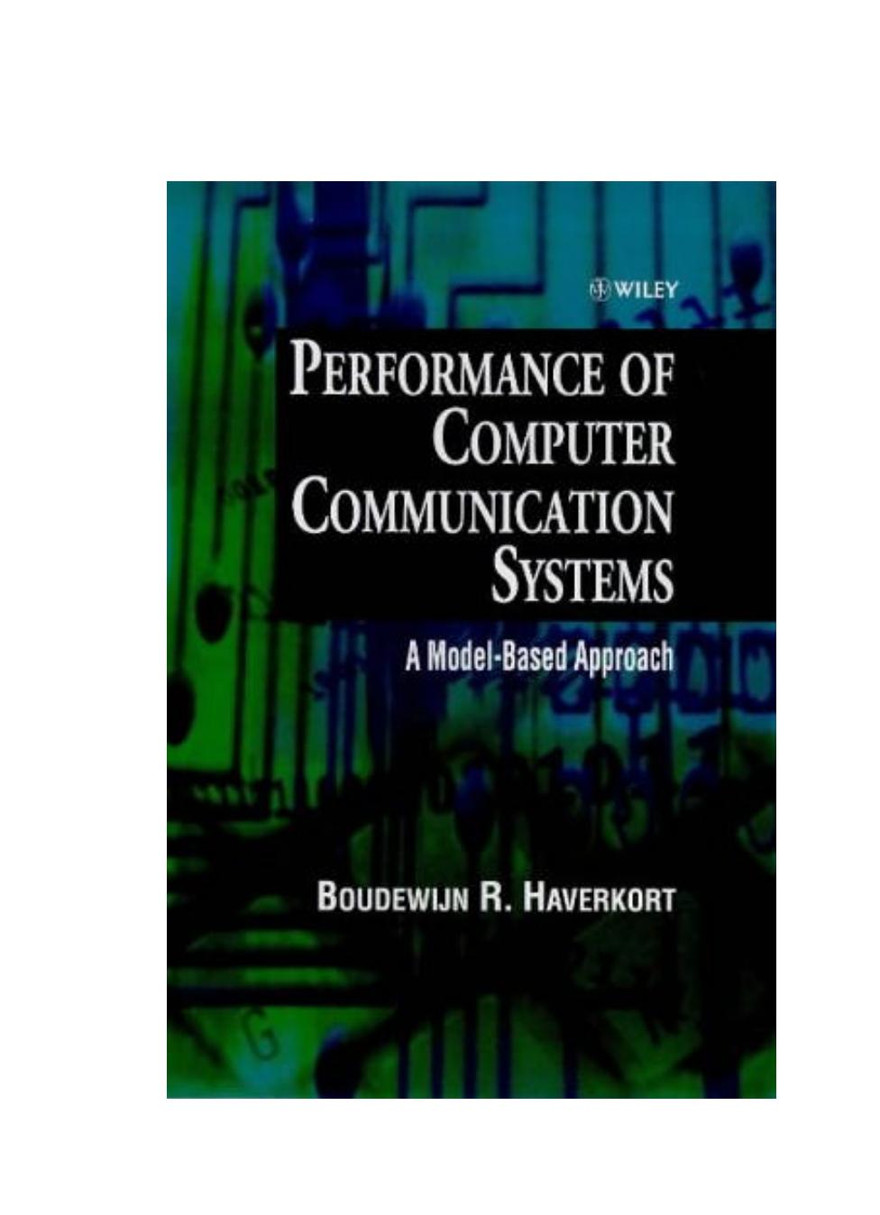 Performance of Computer Communication Systems : A Model-Based Approach by Boudewijn R. Haverkort