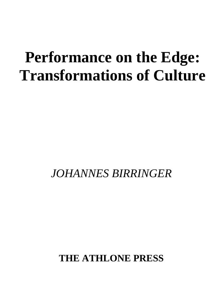 Performance on the Edge: Transformations of Culture by Johannes H. Birringer