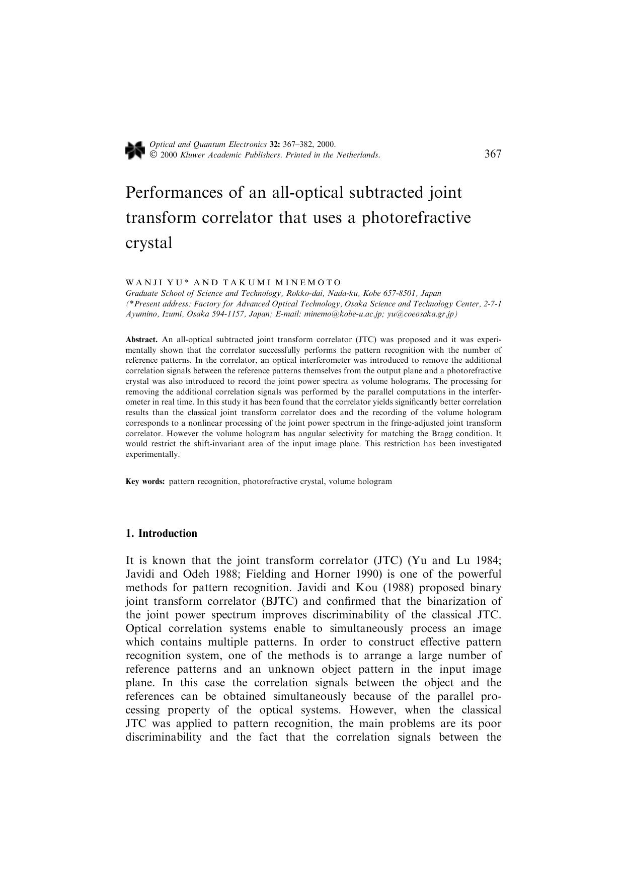 Performances of an all-optical subtracted joint transform correlator that uses a photorefractive crystal by Unknown