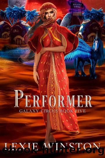 Performer (Galaxy Circus Book 5) by Lexie Winston