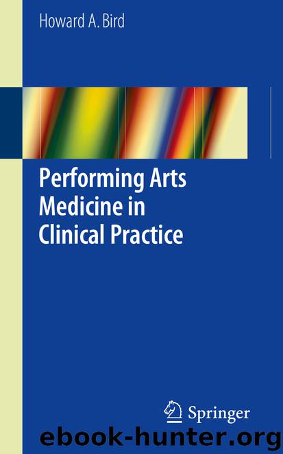 Performing Arts Medicine in Clinical Practice by Howard A. Bird