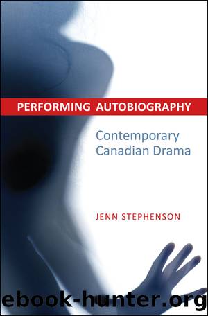 Performing Autobiography by Jennifer Stephenson