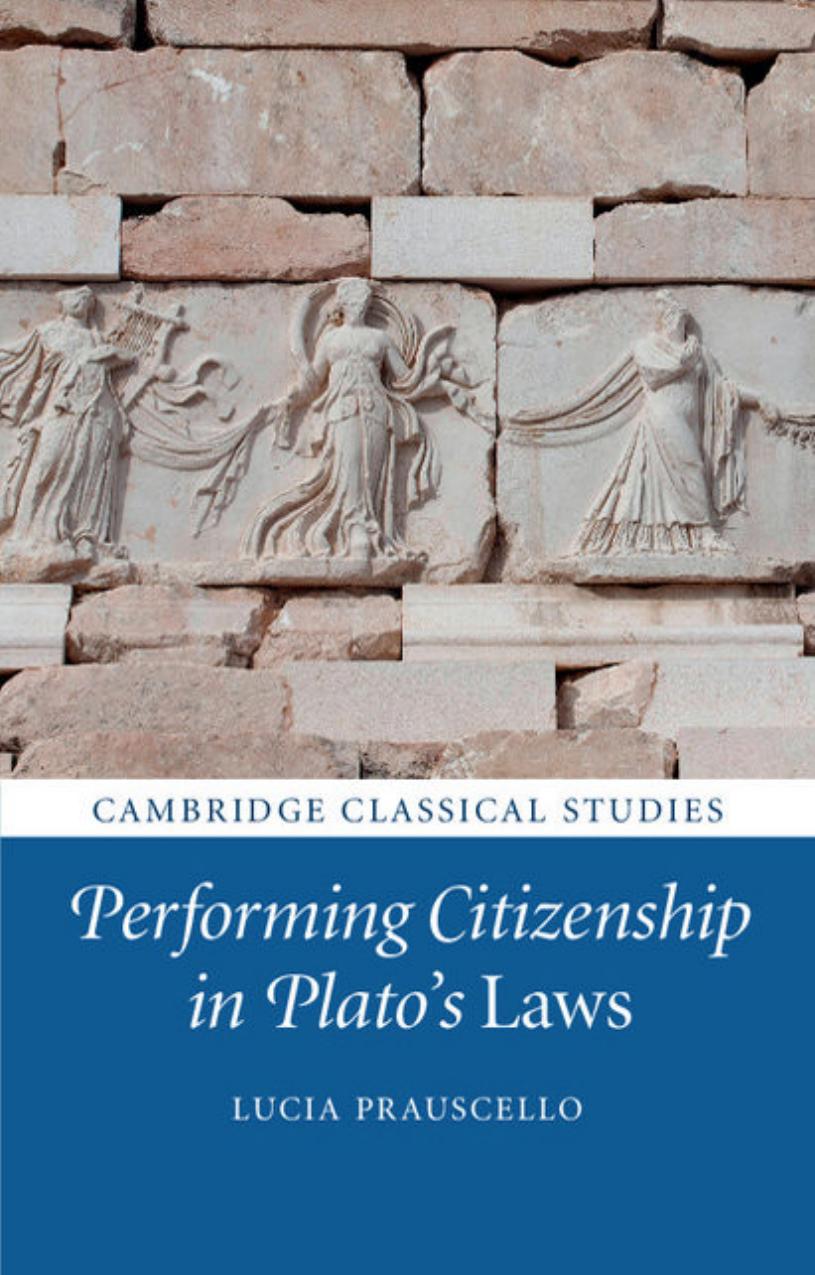 Performing Citizenship in Plato's Laws by Unknow