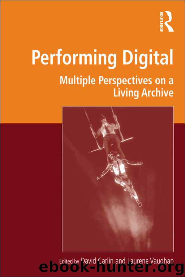 Performing Digital by Carlin David; Vaughan Laurene; & Laurene Vaughan