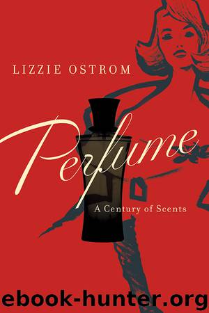 Perfume by Lizzie Ostrom