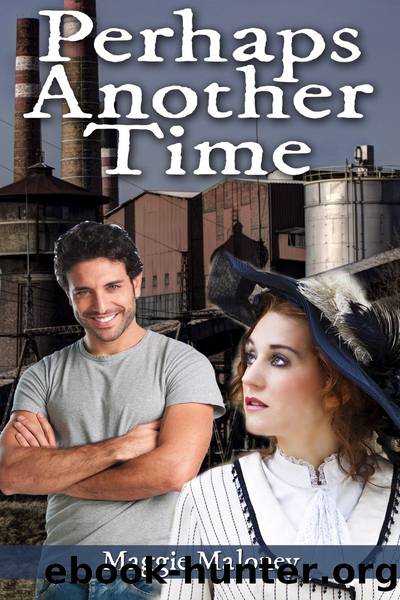 Perhaps Another Time by Maggie Maloney