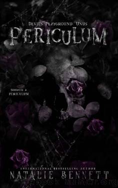 Periculum: Unus (Devil's Playground Book 1) by Natalie Bennett