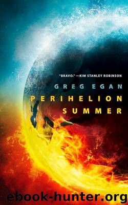 Perihelion Summer by Greg Egan