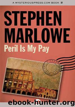 Peril Is My Pay by Stephen Marlowe