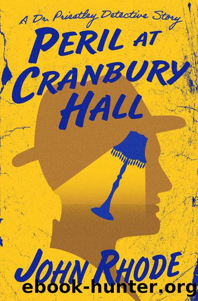 Peril at Cranbury Hall by John Rhode
