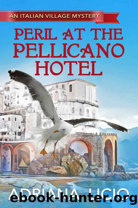 Peril at the Pellicano Hotel by Adriana Licio